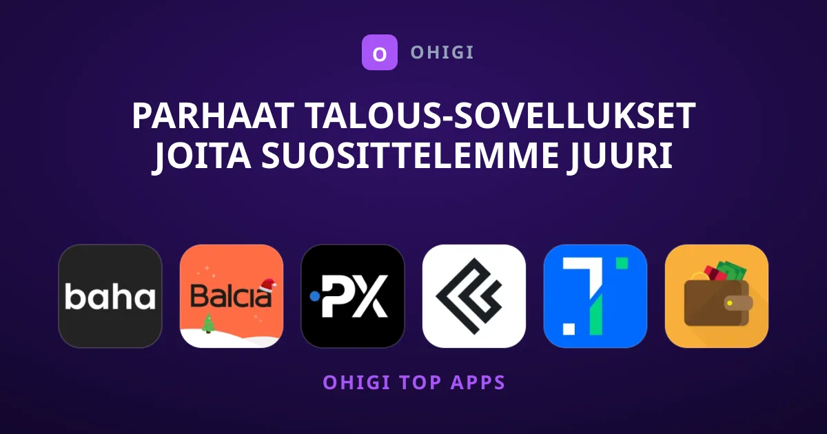 Parhaat Talous-sovellukset Joita Suosittelemme Juuri Nyt